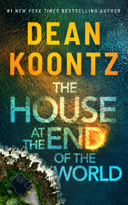 The House at the End of the World by Dean Koontz