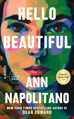 Hello Beautiful: A Novel by Ann Napolitano