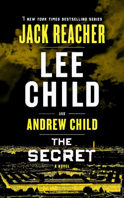 The Secret: A Novel by Lee Child and Andrew Child