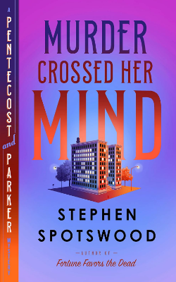 Murder Crossed Her Mind by Stephen Spotswood