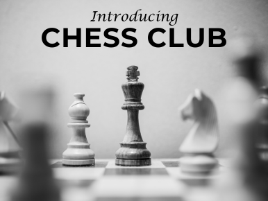 Introducing Chess Club