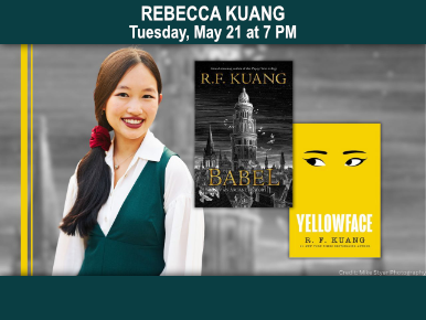 Rebecca Kuang. Tuesday, May 21 at 7 PM.