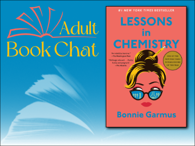 Adult Book Chat: Lessons in Chemistry by Bonnie Garmus