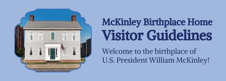 McKinley Birthplace Home Visitor Guidelines