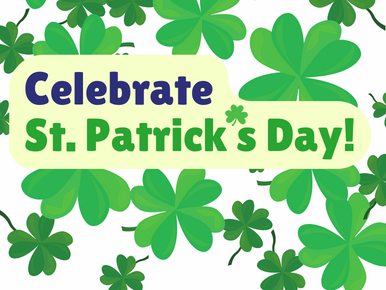 Celebrate St. Patrick's Day!