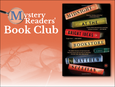 Text Reads: Mystery Readers' Book Club with photo of the "Midnight at the Bright Ideas Bookstore" Book Cover